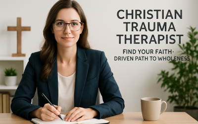 Christian Trauma Therapist: Find Your Faith-Driven Path to Wholeness